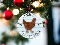 Crazy Chicken Lady Christmas Ornament