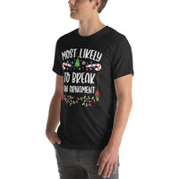 Most Likely to Break an Ornament - Unisex t-shirt