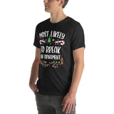 Most Likely to Break an Ornament - Unisex t-shirt