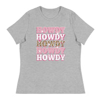 Howdy - -Women's Relaxed T-Shirt