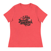 She Loves Jesus and America Too - Women's Relaxed T-Shirt