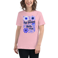 Patient Mom Club - Women's Relaxed T-Shirt