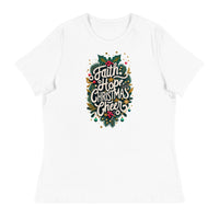 Faith, Hope and Christmas Cheer - Women's Relaxed T-Shirt