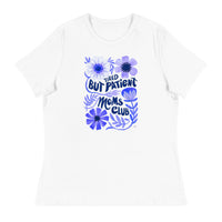 Patient Mom Club - Women's Relaxed T-Shirt