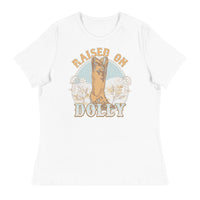 Raised on Dolly - Women's Relaxed T-Shirt